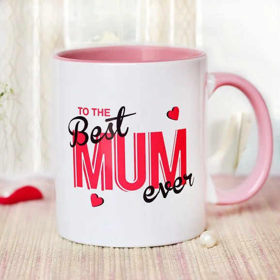 Best Mum Ever Printed Mug