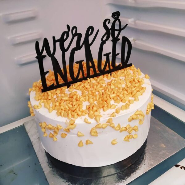 Were Engaged Lovely Cake